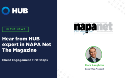 Client Engagement First Steps – Tips from HUB Advisor Mark Laughton