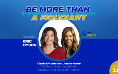 RPW Advisor Janine Moore Talks Enterprise Benefit Strategy on the Be More Than a Fiduciary Podcast