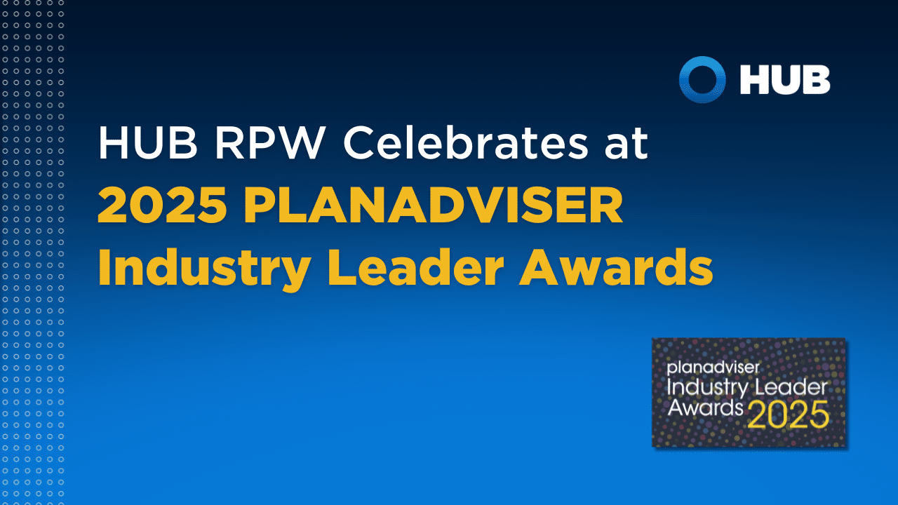 HUB RPW Celebrates at 2025 PLANADVISER Industry Leader Awards