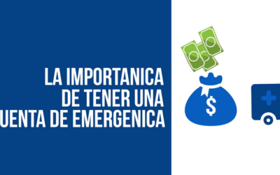 La Importancia De Tener Una Cuentas De Emergencia