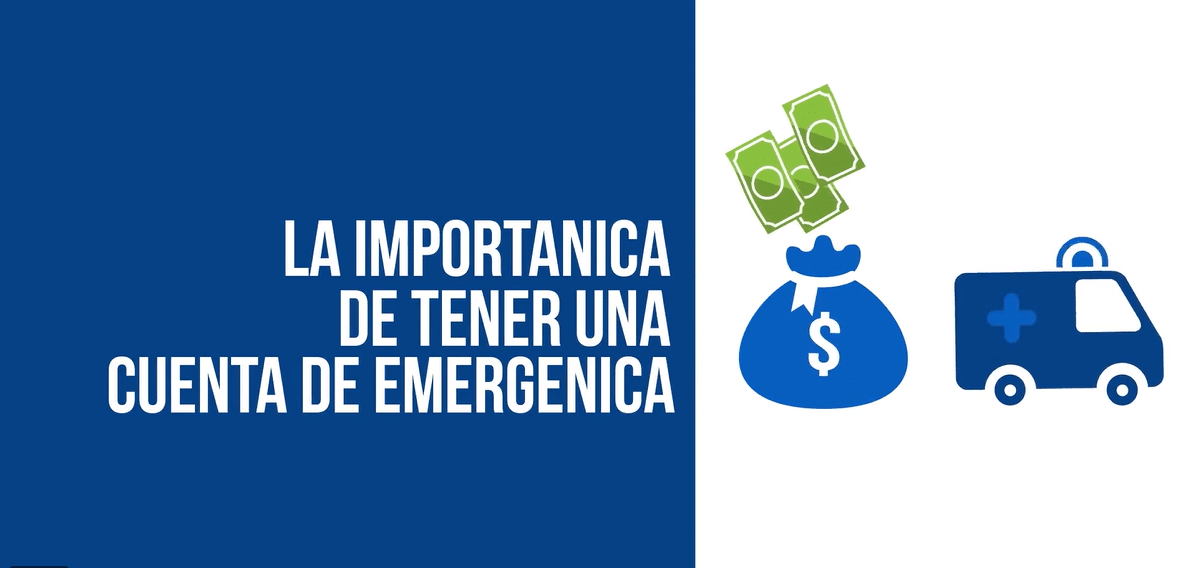 La Importancia De Tener Una Cuentas De Emergencia
