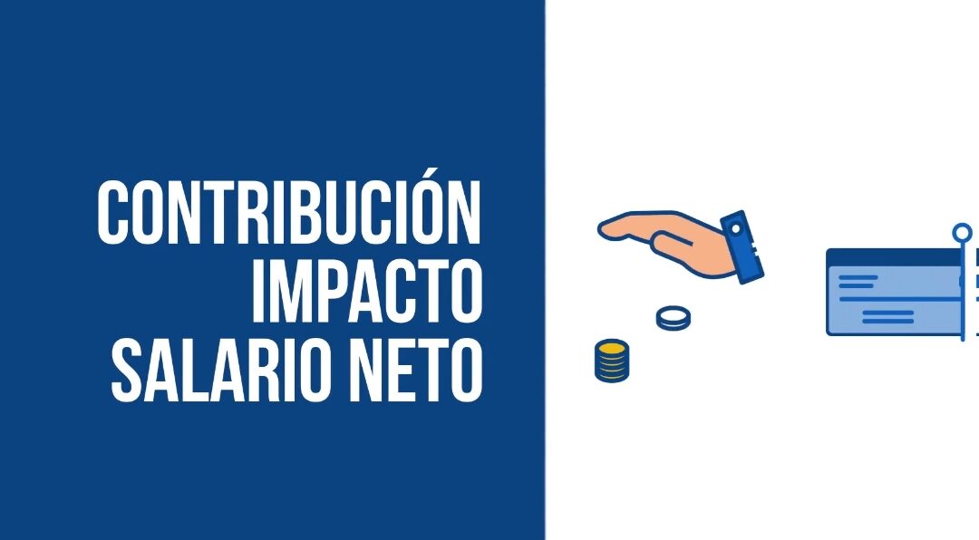 Contribución Impacto Salario Neto