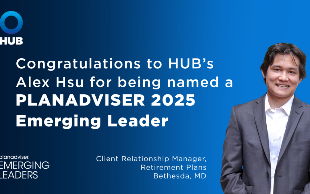 From Intern to Leader: HUB RPW’s Alex Hsu Recognized as 2025 PLANADVISER Emerging Leader
