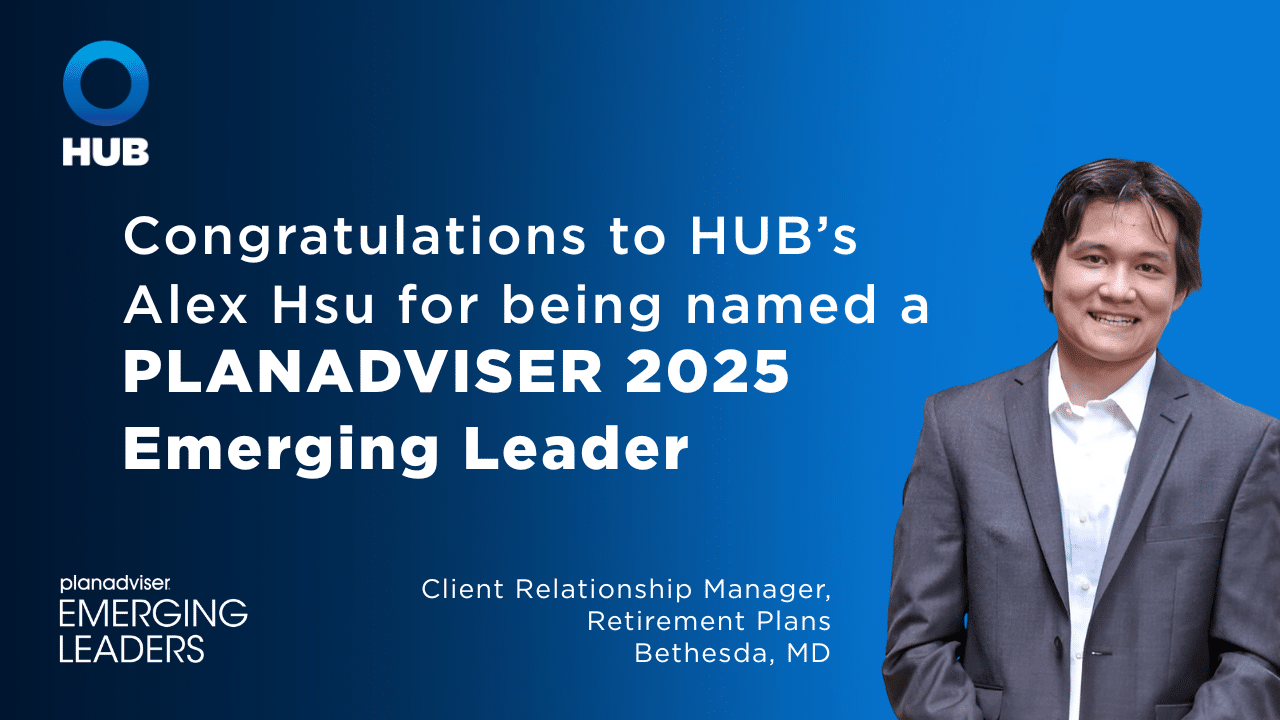 From Intern to Leader: HUB RPW’s Alex Hsu Recognized as 2025 PLANADVISER Emerging Leader